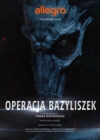 Польские Легенды: Операция «Василиск» (2016)