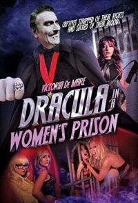 Дракула в женской тюрьме (2017)