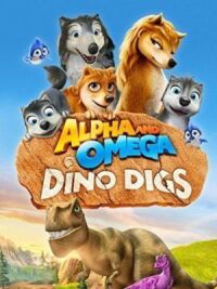 Альфа и Омега 6: Пещеры динозавров (2015)